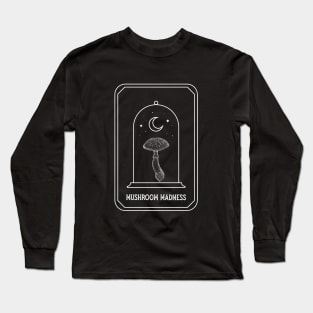 Mushroom Madness Aesthetic Dark Cottagecore Funny Mushroom Long Sleeve T-Shirt